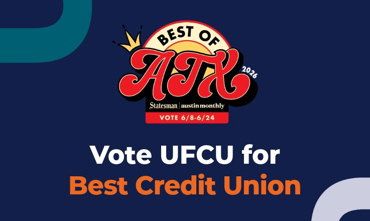 Vote UFCU for Best Credit Union in the 2026 Best of ATX poll from the Austin American-Statesman